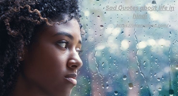 Sad Quotes about life in hindi