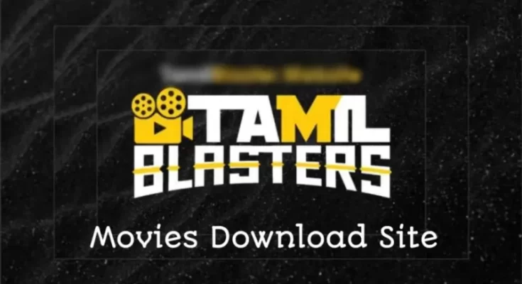 TamilBlasters: Navigating the Illicit Torrent Terrain of Movie Piracy